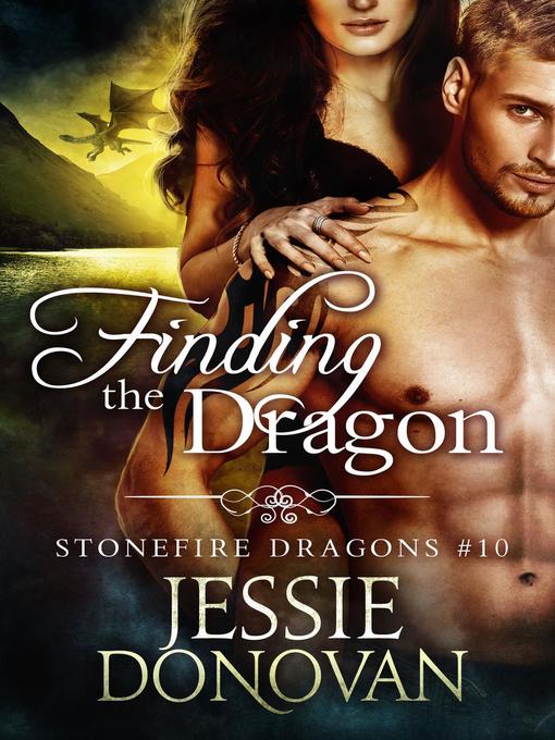 Title details for Finding the Dragon by Jessie Donovan - Available